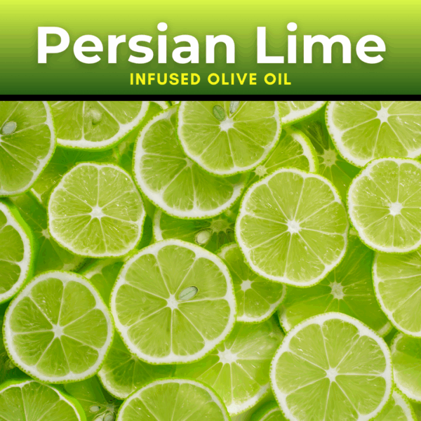 Persian Lime Infused Olive Oil