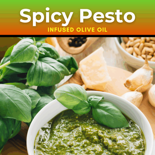 Spicy Pesto Infused Olive Oil