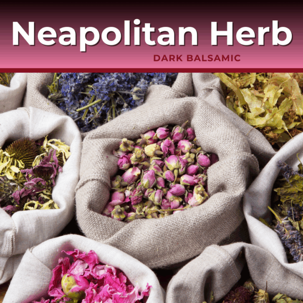 Neapolitan Herb Balsamic Vinegar