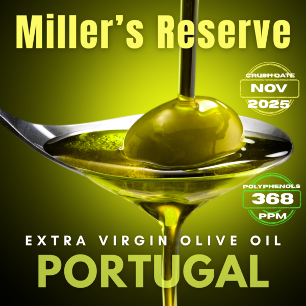 Miller's Reserve Extra Virgin Olive Oil