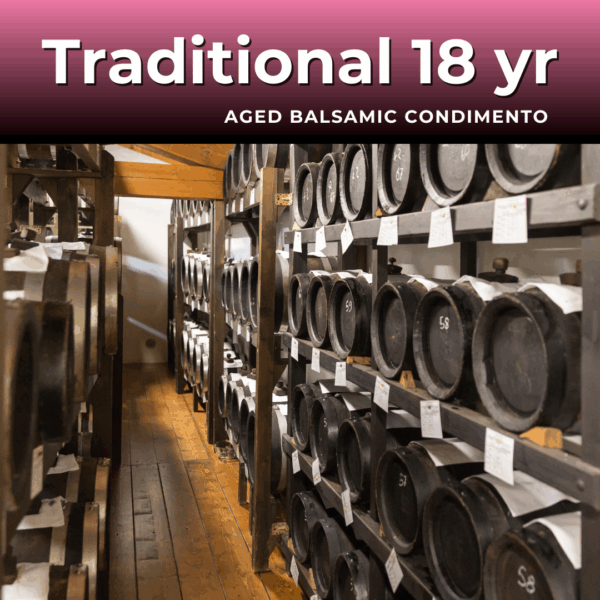 Traditional 18 year Balsamic Condimento